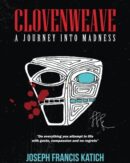 Clovenweave: A Journey into Madness