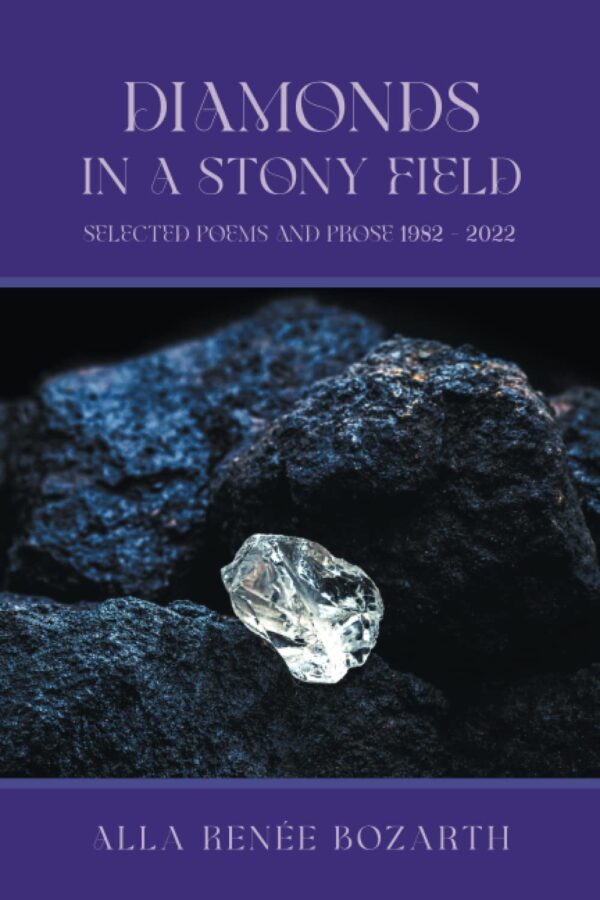 Diamonds in a Stony Field (Black & White Edition)