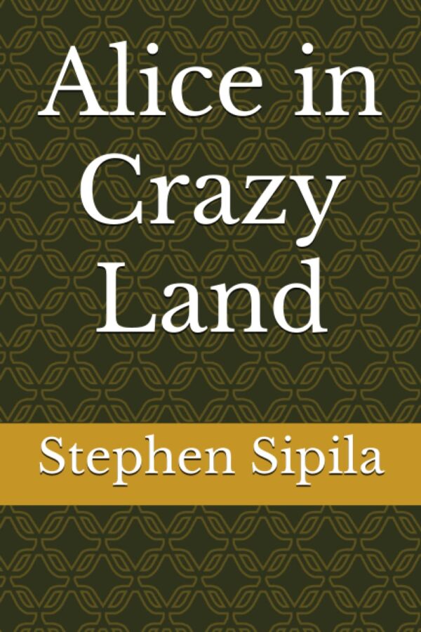 Alice in Crazy Land